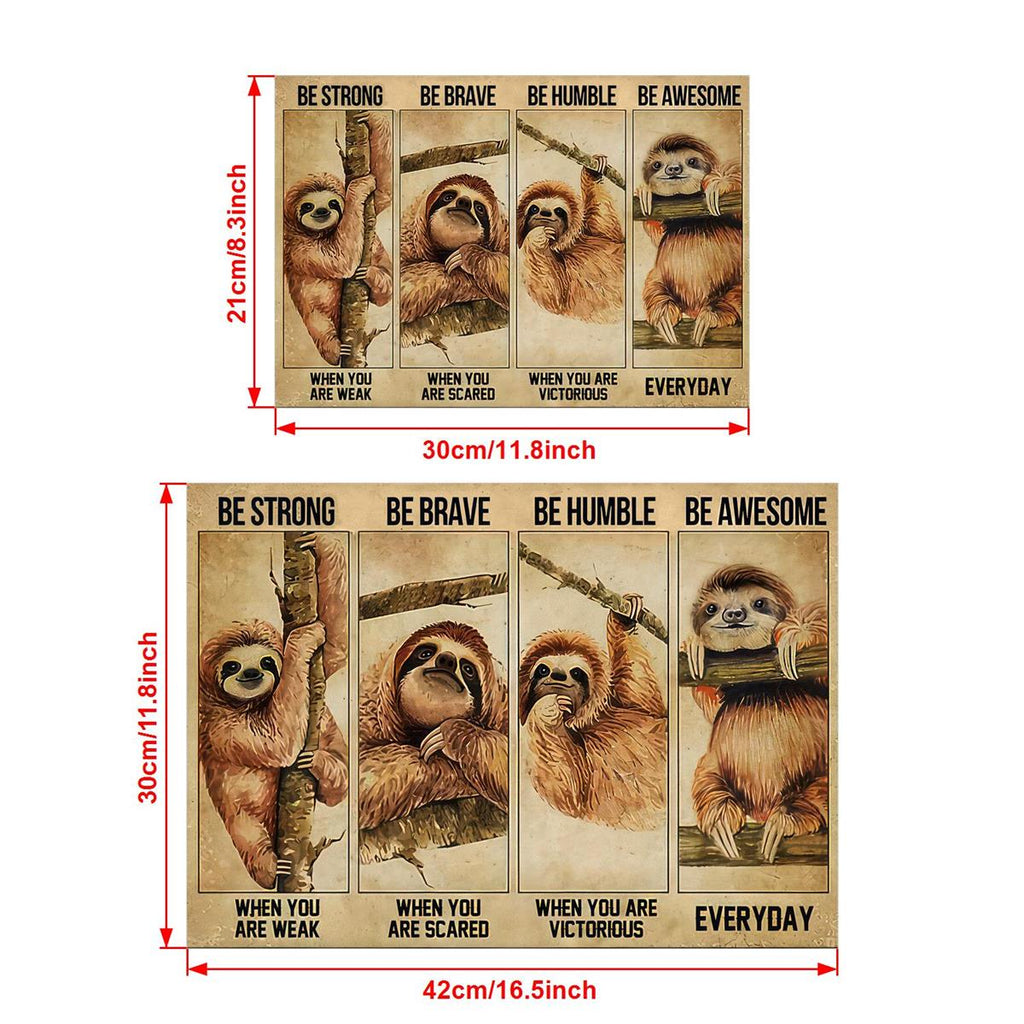 1 pièce d'art mural paresseux « Be Strong Be Brave » - Affiche sur toile inspirante pour décoration de salon - Motif animal amusant - Aucun cadre nécessaire