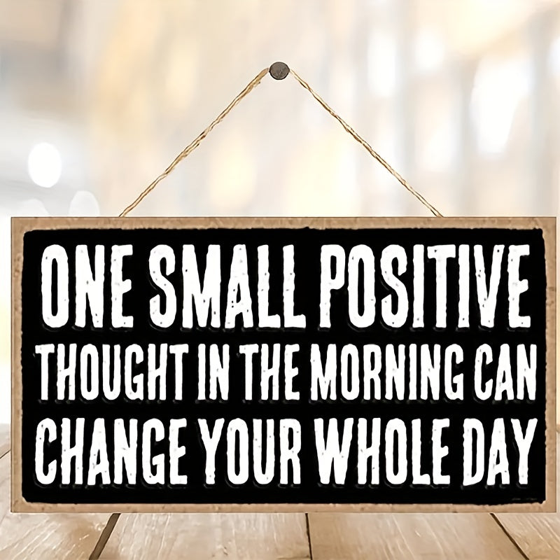 [One Small Positive Wooden Sign] 1pc Strictly Selected Material, Good Production, Funny One Small Positive Idea Can Change Your New Day To Start Hanging, Wall Art Hanging, Decorative Wooden Sign Home Decoration Crafts Small G
