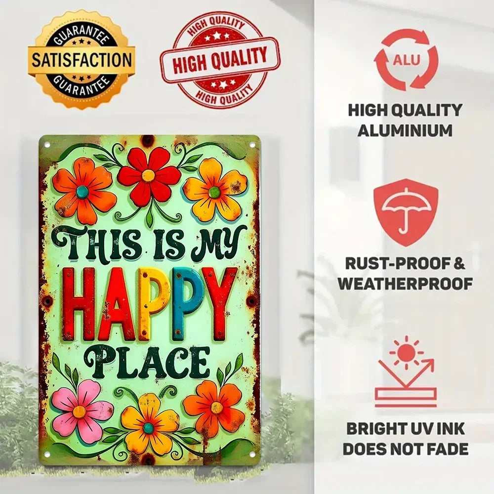 Panneau métallique « This Is My Happy Place » résistant à l'eau et à la poussière : décoration murale idéale pour les chambres, les maisons, les restaurants, les bars et les garages