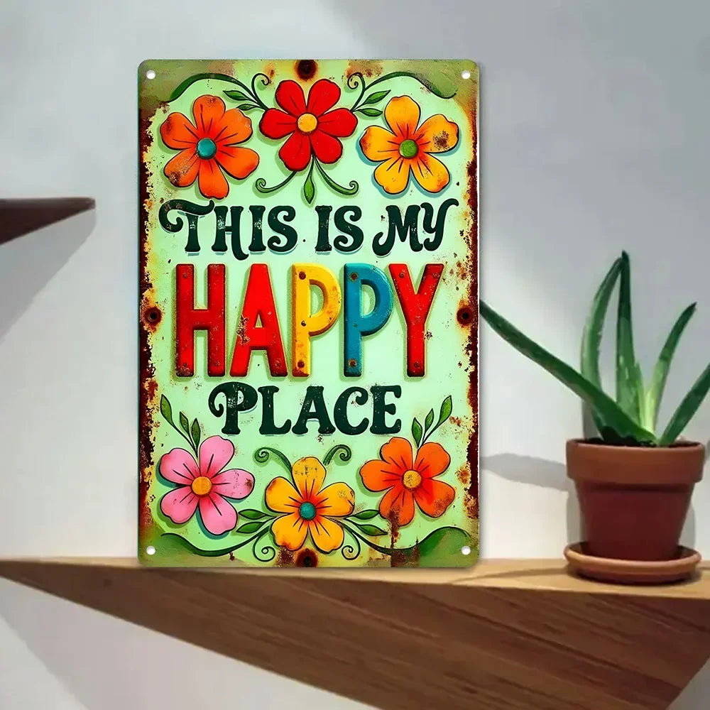 Panneau métallique « This Is My Happy Place » résistant à l'eau et à la poussière : décoration murale idéale pour les chambres, les maisons, les restaurants, les bars et les garages