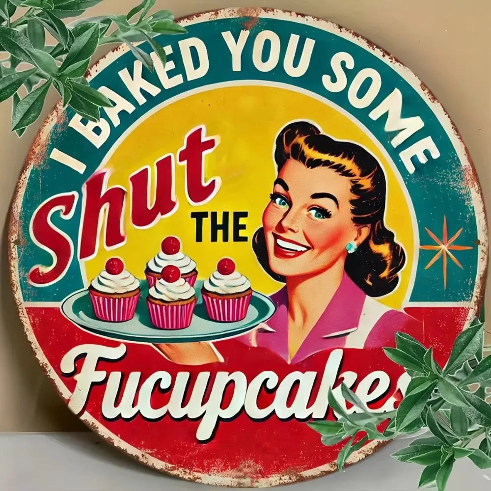 Décoration murale vintage unique « Je t'ai fait des cupcakes »