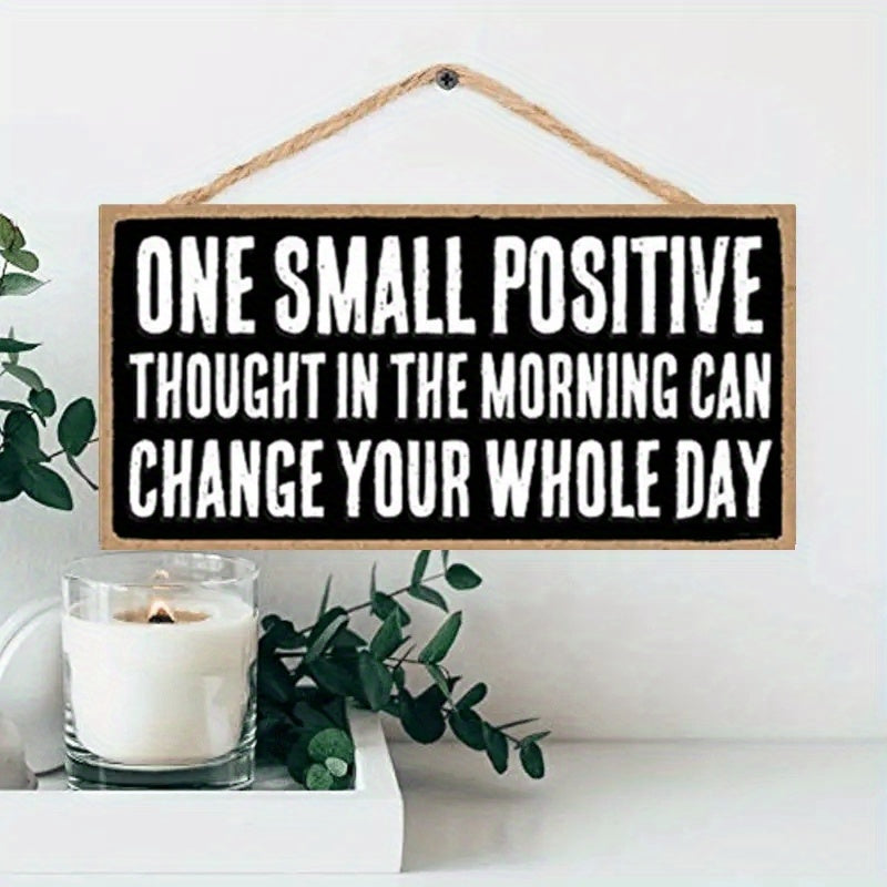 [One Small Positive Wooden Sign] 1pc Strictly Selected Material, Good Production, Funny One Small Positive Idea Can Change Your New Day To Start Hanging, Wall Art Hanging, Decorative Wooden Sign Home Decoration Crafts Small G